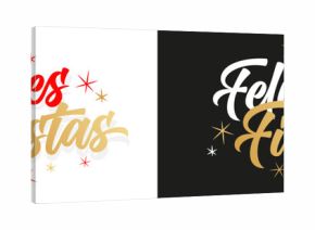 Felices Fiestas, Happy Holidays in Spanish