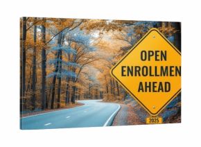 Open Enrollment Ahead Sign Along Autumn Road: Insurance, Benefits, and Healthcare Planning