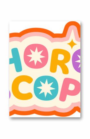Bubble-style pastel HOROSCOPE is popping in flat design with star motifs on transparent background