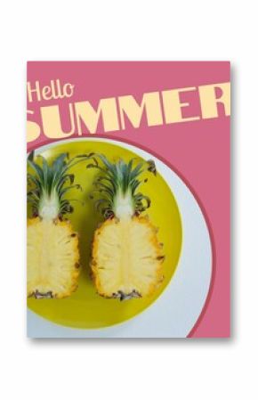 Composite of hello summer text and halved pineapple on cutting board over pink and white background