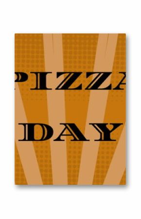 Image of pizza day text and pizza icons over over stripes on orange background