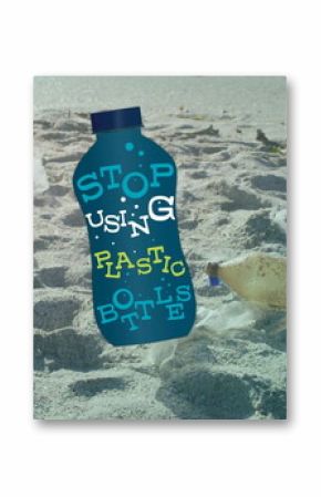 Image of stop using plastic bottles text on bottle over rubbish on beach