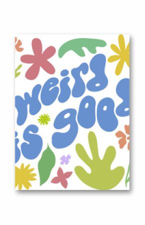 Stylized 'mermaid is good' is floating over botanical blobs in flat design on transparent field