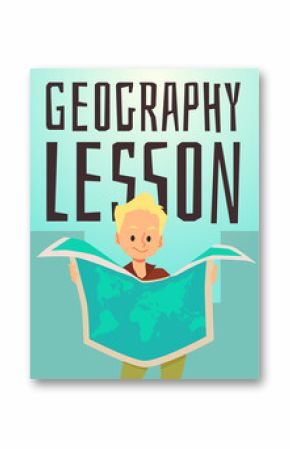 School boy holds world map, geography class poster template - flat vector illustration.