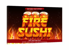 Fire sushi 3d editable vector text effect. Hot food text style