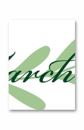 Flat design is showing script March 17th lettering over green leaf branch, transparent background