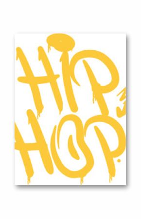 Yellow graffiti text HIP HOP is floating on transparent background, showing paint-drip crown accent