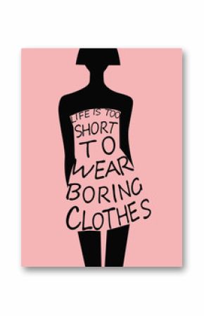 Fashion woman silhouette with quote