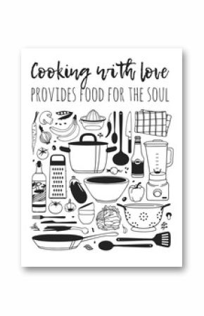 Hand drawn illustration cooking tools, dishes, food and quote. Creative ink art work. Actual vector drawing. Kitchen set and text COOKING WITH LOVE PROVIDES FOOD FOR THE SOUL