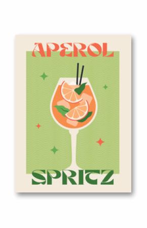 Poster drink. Cocktail art. Spritz. Retro posters with alcohol cocktails. 90s 80s 70s groovy posters. Modern trendy print. Drink with fruit and ice.