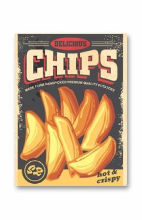 Chips vintage poster image with black background made for restaurants and fast food stores. Sign with big chips and text on the top of the picture. Vector illustration in retro style.