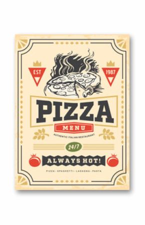 Classic style pizza menu design on vintage paper texture with pizza graphic and creative typography. Pizzeria retro vector flyer or poster design. Italian food ad illustration.