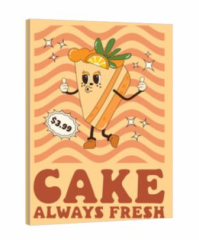 Groovy retro poster. Fast food, breakfast. Cake or pie illustration. Vintage banner, 70s, 80s, 90s vibes. Trendy retro psychedelic style. Funny food character in groovy style.