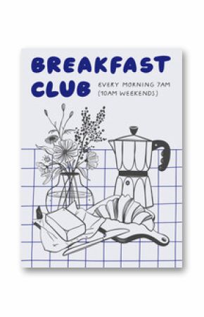 Breakfast club graphic print design. Hand drawn fresh breakfast with flower vase.