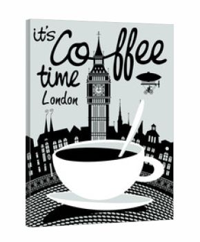 Vector banner on the theme of coffee and travel with handwritten inscriptions and a Cup of coffee on the background of big Ben and London landscape.