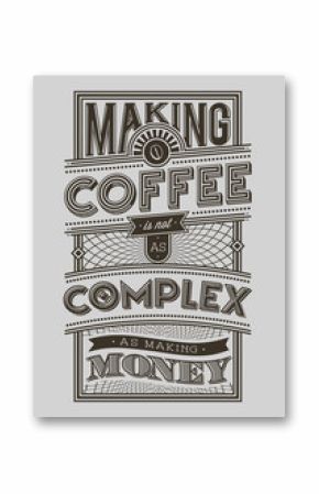 Coffee Typography illustration motivational Poster
