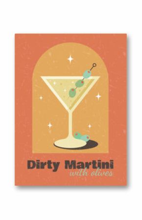 Poster with cocktail on orange  background with grunge texture. Dirty martini with olives. Banner for restaurant, cafe, bar, club, decorations. Poster in retro style. Flat vector illustration.