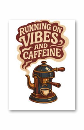 Vintage Espresso Machine with Crystal Ball and Coffee Steam Spelling ‘Running on Vibes and Caffeine’ in Mystic 70s Style