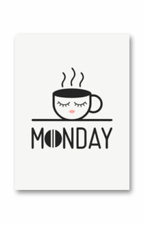 Black and white graphic of a steaming coffee cup with closed eyes above the word Monday