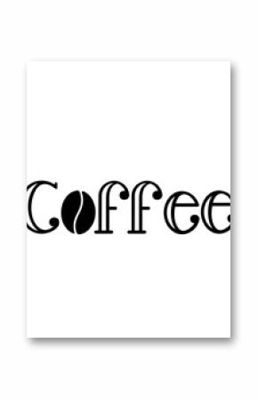 Coffee typography clip art design on plain white transparent isolated background for card, shirt, hoodie, sweatshirt, apparel, card, tag, mug, icon, poster or badge