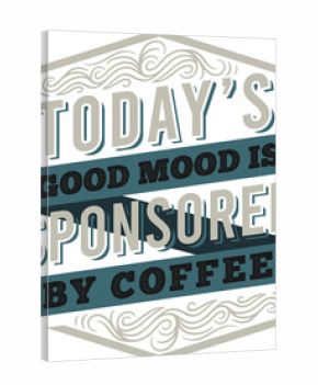 Coffee Typography Quote Design For T-Shirt, Poster or Other Merchandise.