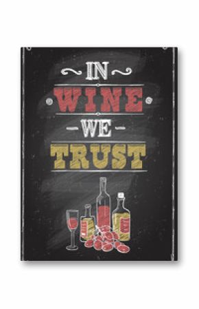 In wine we trust quote chalkboard lettering