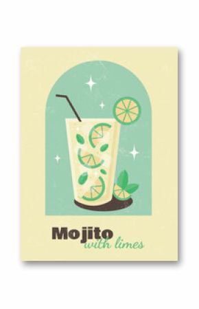Poster with cocktail on light yellow background with grunge texture . Mojito cocktail. Banner for restaurant, cafe, bar, club, advertising,decorations. Poster in retro style. Flat vector illustration.