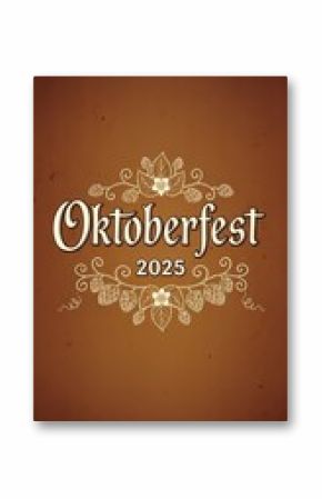 Oktoberfest 2025 celebration design for festive poster or invitation