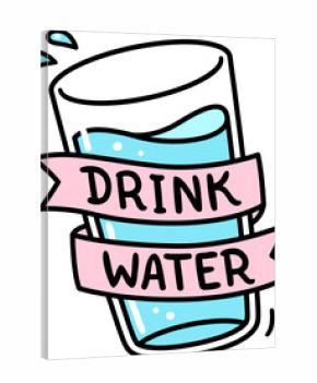 Water glass with hand lettering "Drink Water". Old school tattoo style ribbon. Cute cartoon doodle drawing, vector clipart illustration.