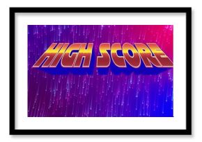 Displaying stylized HIGH SCORE text graphic in virtual neon rain, with falling pixelated lines