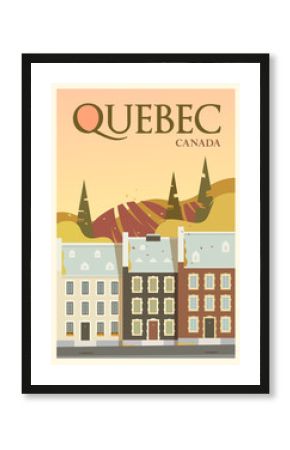 Time to travel. Around the world. Quality vector poster. Quebec.