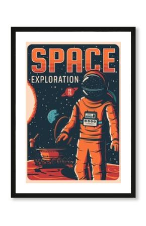 Astronaut in outer space, universe exploration vector retro poster. Cosmonaut galaxy explorer in spacesuit stand on red planet surface with rover. Mars explore mission, vintage card with cosmonaut