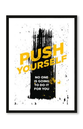 push motivational quotes tshirt vector design