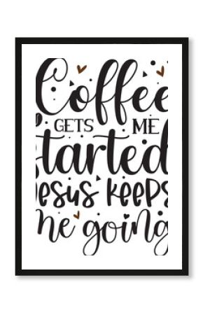 Coffee and jesus motivation design File