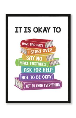 Watercolor Colorful "It Is Okay" Motivational Poster with Stacked Books and Positive Affirmations for Classroom Decor  