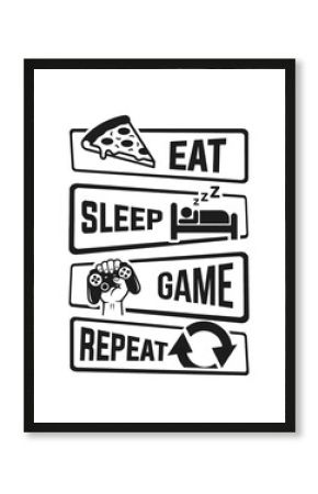Minimalist Eat Sleep Game Repeat Hand drawn Black and White Lettering Illustration