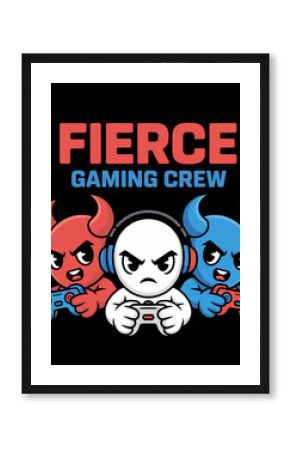 Fierce Gaming Crew funny Gamer