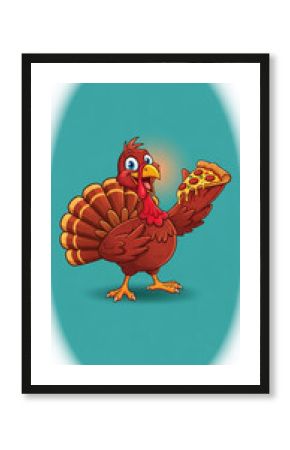 Cartoon illustration of a turkey holding pizza slice against teal background, representing celebration, meal, food choice, or humorous situations