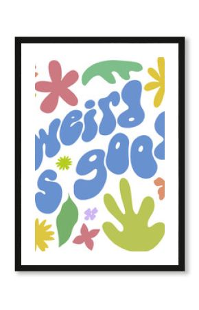 Stylized 'mermaid is good' is floating over botanical blobs in flat design on transparent field