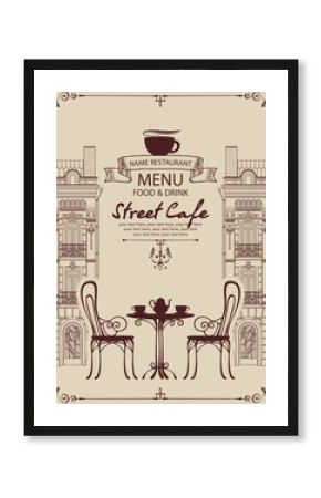 Vector menu for sidewalk street cafe with table and chairs on the background of old european town with place for text in retro style in frame with curls.