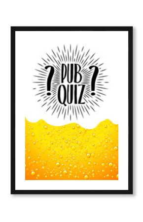 Pub quiz. Beer background. Quiz night announcement poster design web banner background vector illustration. Modern pub team game. Questions game
