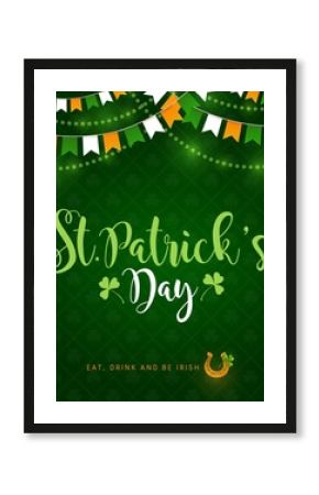 St Patrick day Irish traditional holiday, vector poster with shamrock clover pattern on green background. Happy Saint Patrick Day greeting with Eat Drink and Be Irish quote, Ireland flags and lights