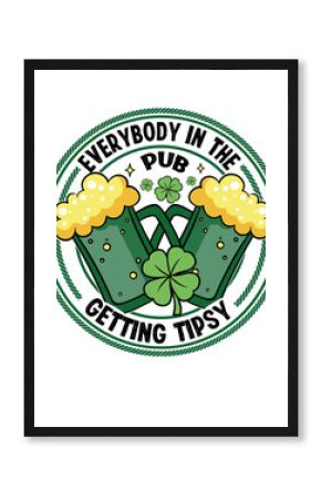 everybody in the pub getting tipsy st patricks day 2025