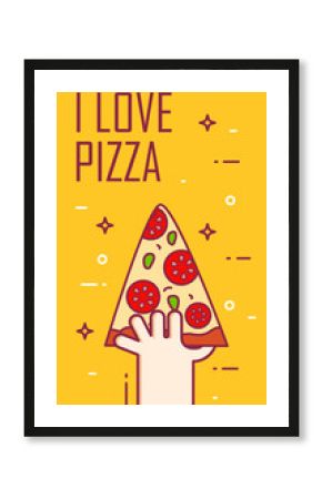 Illustration with hand and slice of pizza. Vector banner for fast food. Thin line flat design card.