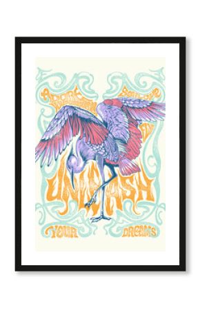 a vintage inspired design in Art Nouveau poster style  with a bird and retro style wordings illustration to showcase the slogan Unleash Your Dreams