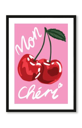  Fashion graphic prints for cherries fruit,  Fashion slogan print in French "Mon Chérie" means "My Darling" in English, cherry cool slogan print for tee. Funny cute t-shirt print,vintage poster design