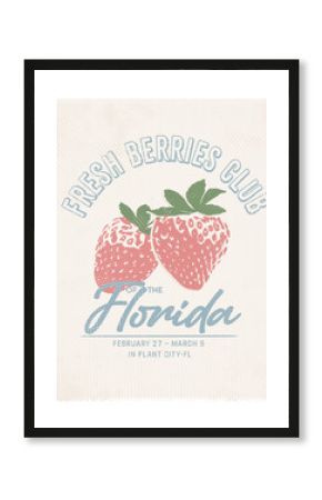 Retro Graphic Strawberry with slogan typography, “FRESH BERRIES CLUB” with retro style Strawberries, vector illustration, for t-shirt graphic.