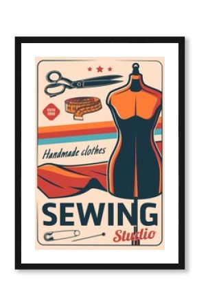 Sewing and tailoring industry poster, tailor shop and dressmaking atelier or workshop, vector. Dressmaker seamstress salon of custom tailoring, clothing repair and alternation, vintage poster