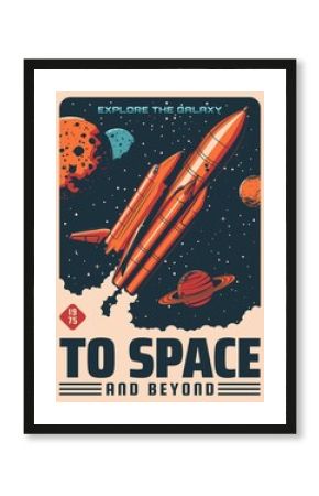 Space planets and spaceship vector design of astronomy and space travel retro poster. Rocket with shuttle orbiter floating through universe galaxy, Moon, Saturn, Mars and Neptune, stars and meteors