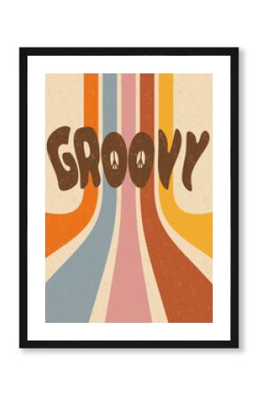 inscription groovy, retro poster in the style of the 70s